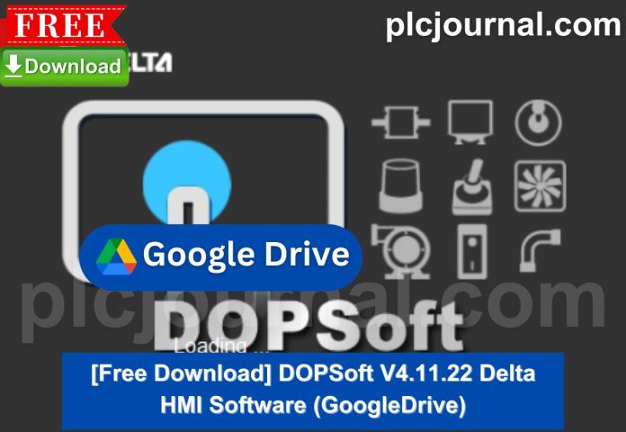 Free Download DOPSoft V4.11.22 Delta HMI Software 2024