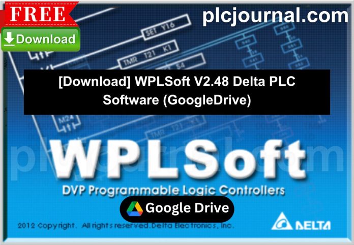 Free Download WPLSoft V2.48 Delta PLC Software (Google Drive)