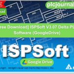 Free Download ISPSoft V3.07 Delta PLC Software (Google Drive)