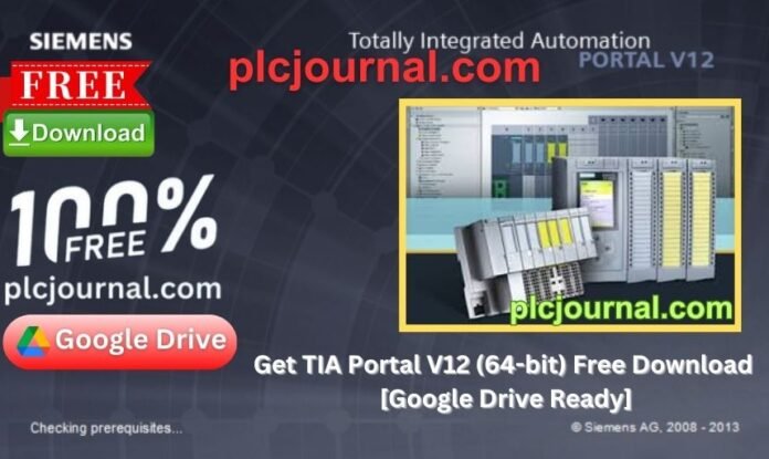 Free Download TIA PORTAL V12 (64-bit) for (Windows 7,8,10)