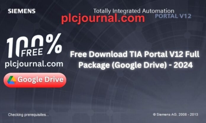 Free Download TIA Portal V12 Full Package (Google Drive) - 2024