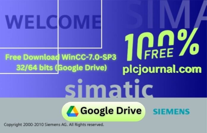 Free Download WinCC-7.0-SP3_32/64 bits (Google Drive)