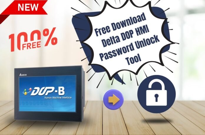 Free Download Delta DOP HMI Password Unlock Tool