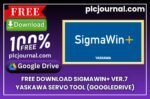 SigmaWin+ Ver.7 Yaskawa Servo Tool Free Download (Google link)